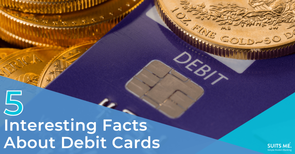 5 Interesting Facts About Debit Cards That You Need to Know bold text with debit card and coin image