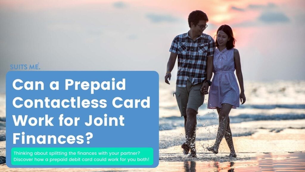 Can a Prepaid Contactless Card Work for Joint Finances? bold text with a couple walking on a beach