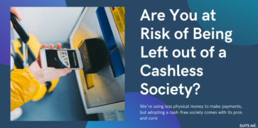 Are You at Risk of Being Left out of a Cashless Society? bold text with contactless payment image