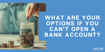 Blue backgound with image of a person adding coins to a jar with white text that reads "What are your options if you can't open a bank account"