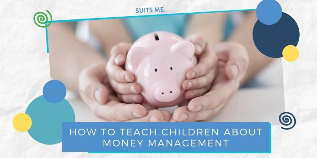 Picture of a child and parent holding a piggy bank - representing the importance of teaching children about money management. Blue text box with child-like circles and swirls.