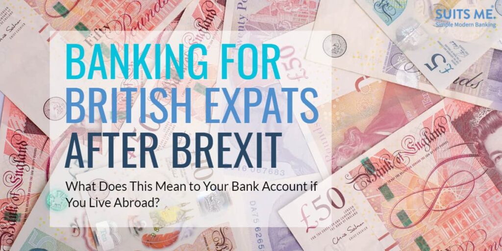 Banking for British Expats after Brexit Suits Me