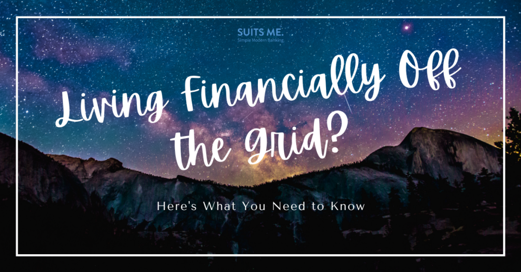 Living Financially off the Grid? Here's What You Need to Know text on star filled sky backdrop